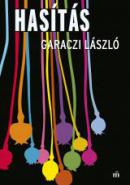 Garaczi László: Hasítás, Magvető Kiadó